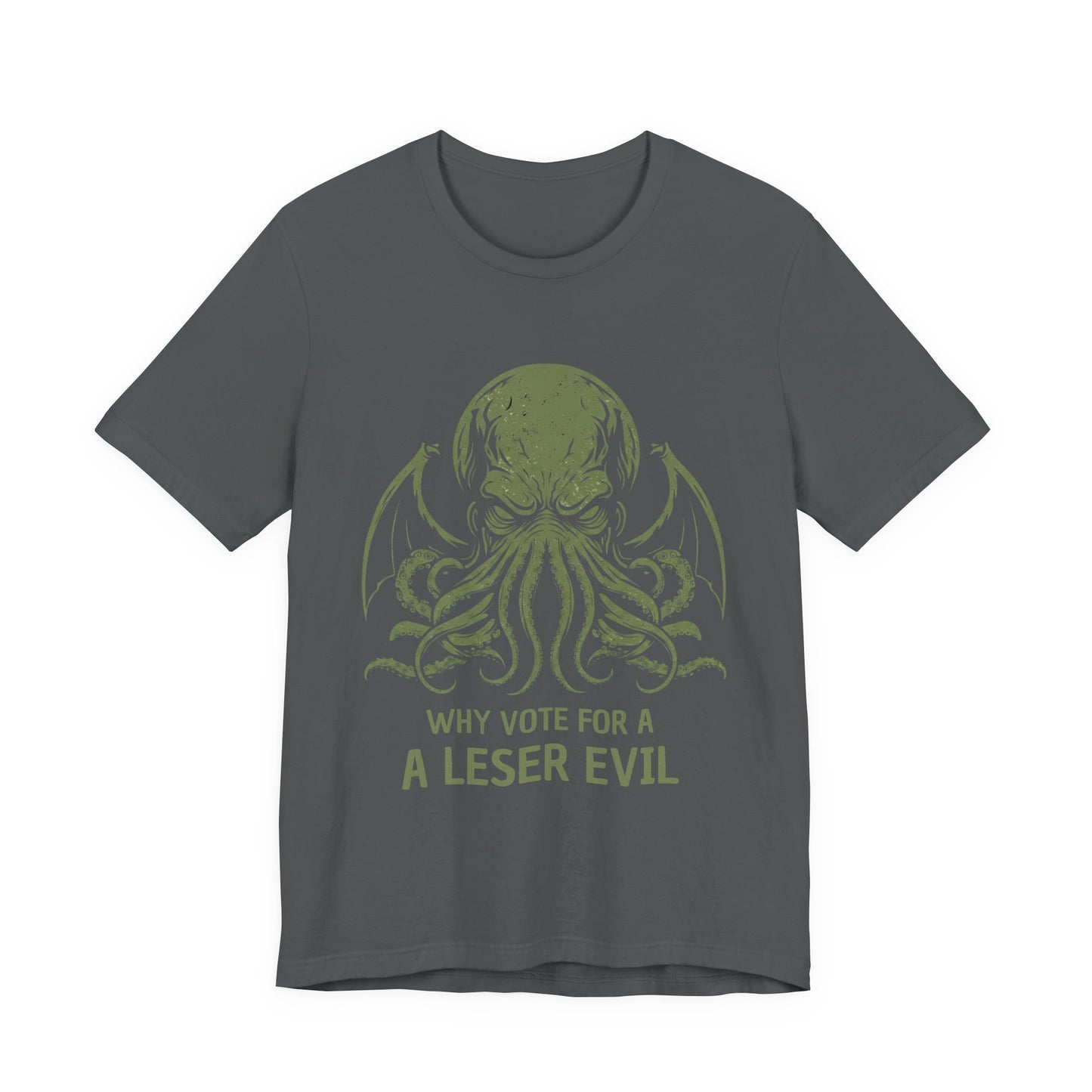 Cthulhu Graphic Tee, Lovecraft Unisex T-Shirt - Why Vote For The Lesser Evil