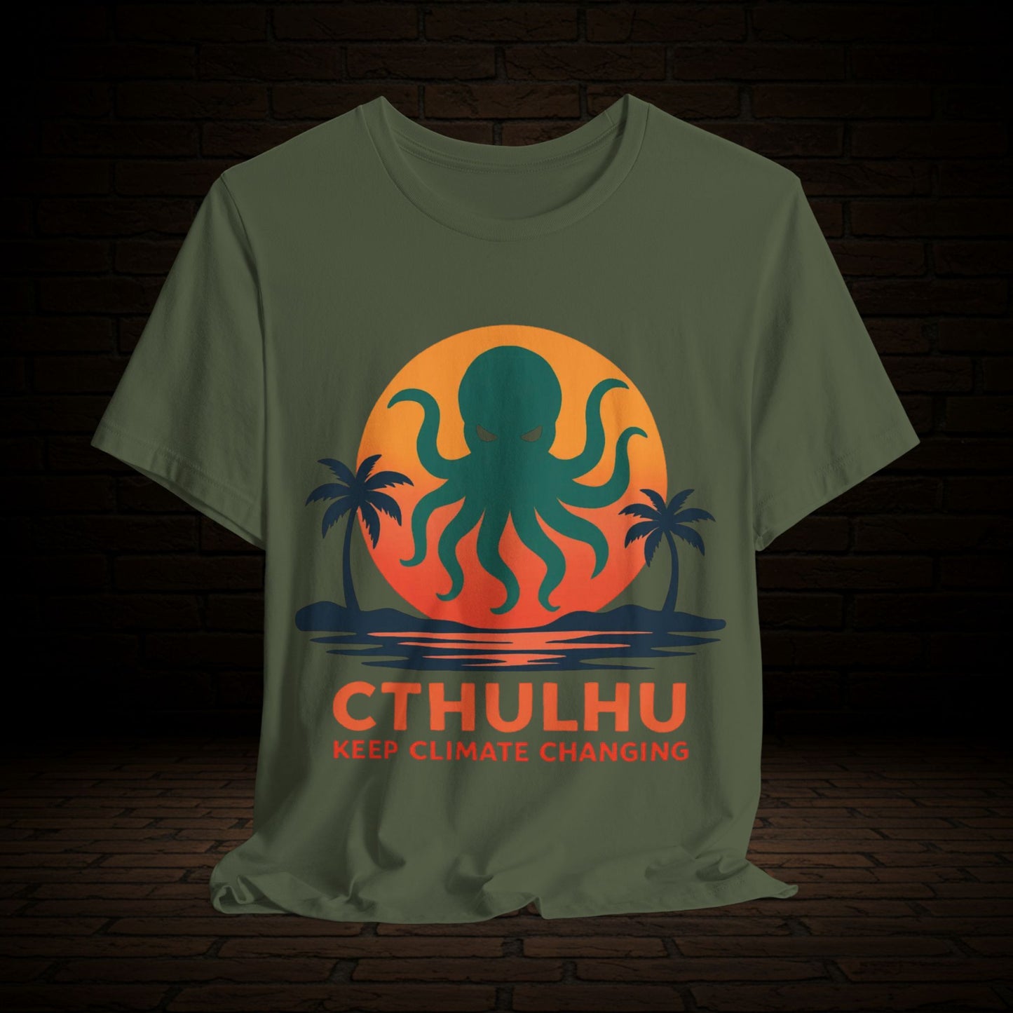 Cthulhu Keep Climate Changing Graphic Tee, Witness The Warning Unisex T-Shirt