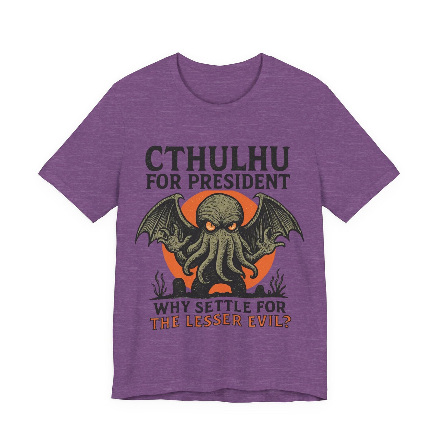 Cthulhu For President Graphic Tee, Witness The Warning Unisex T-Shirt