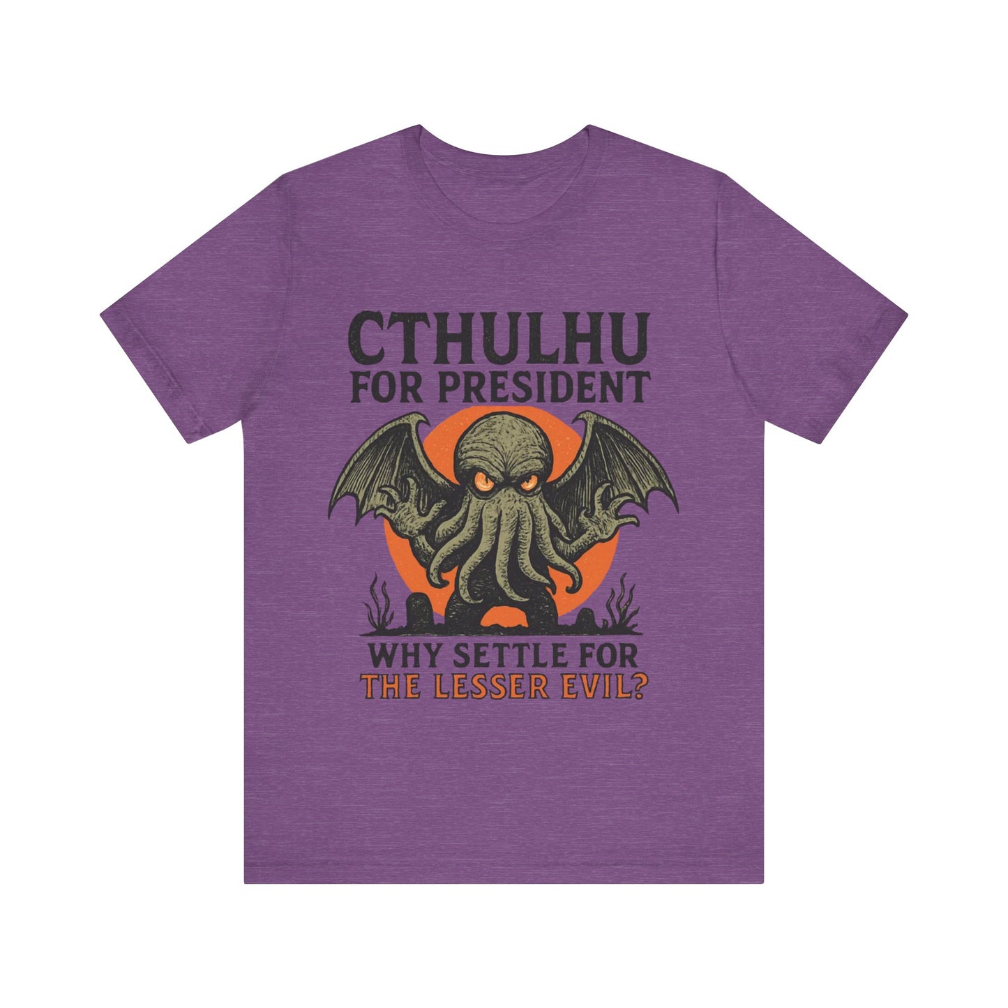 Cthulhu For President Graphic Tee, Witness The Warning Unisex T-Shirt
