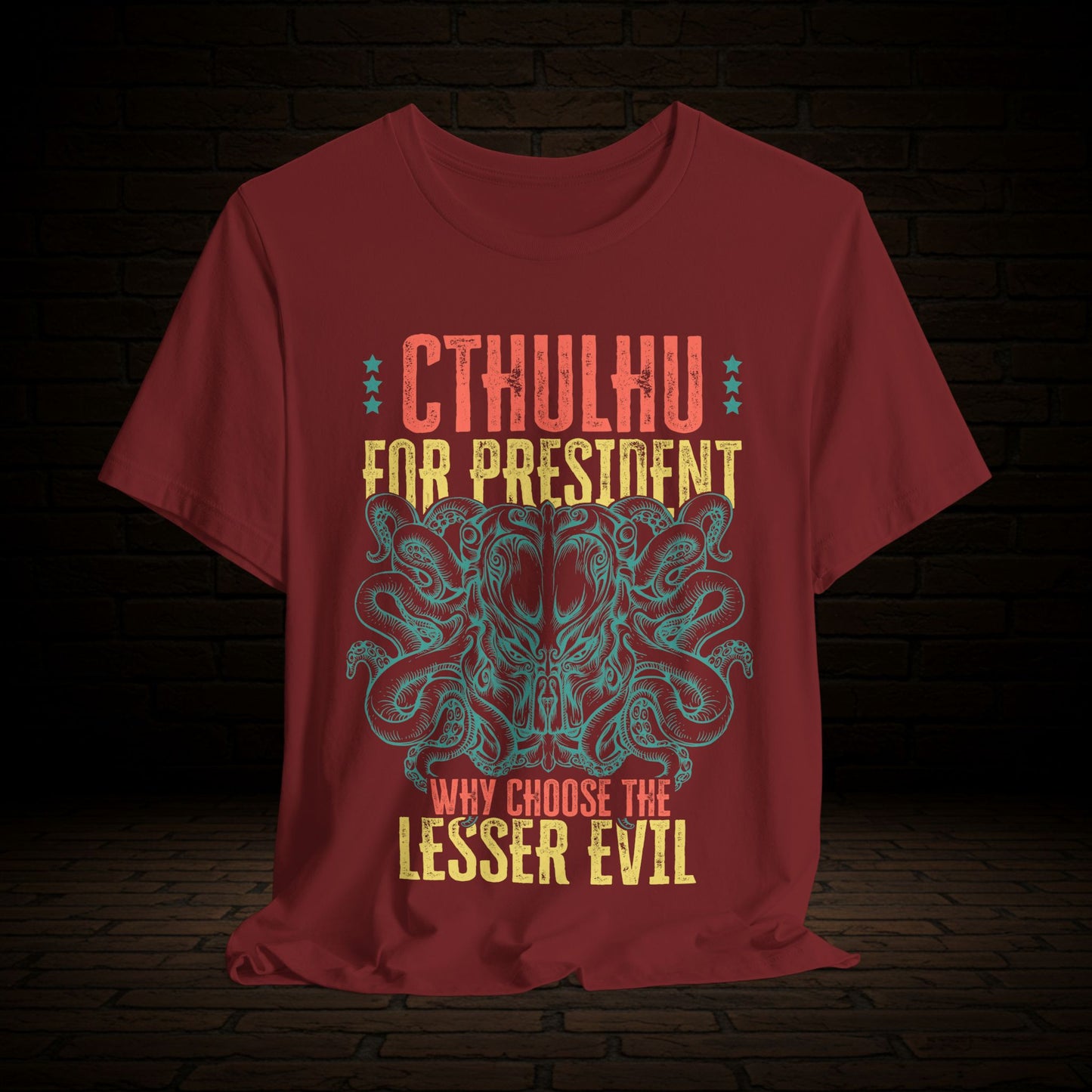 Cthulhu For President Graphic Tee, Witness The Warning Unisex T-Shirt