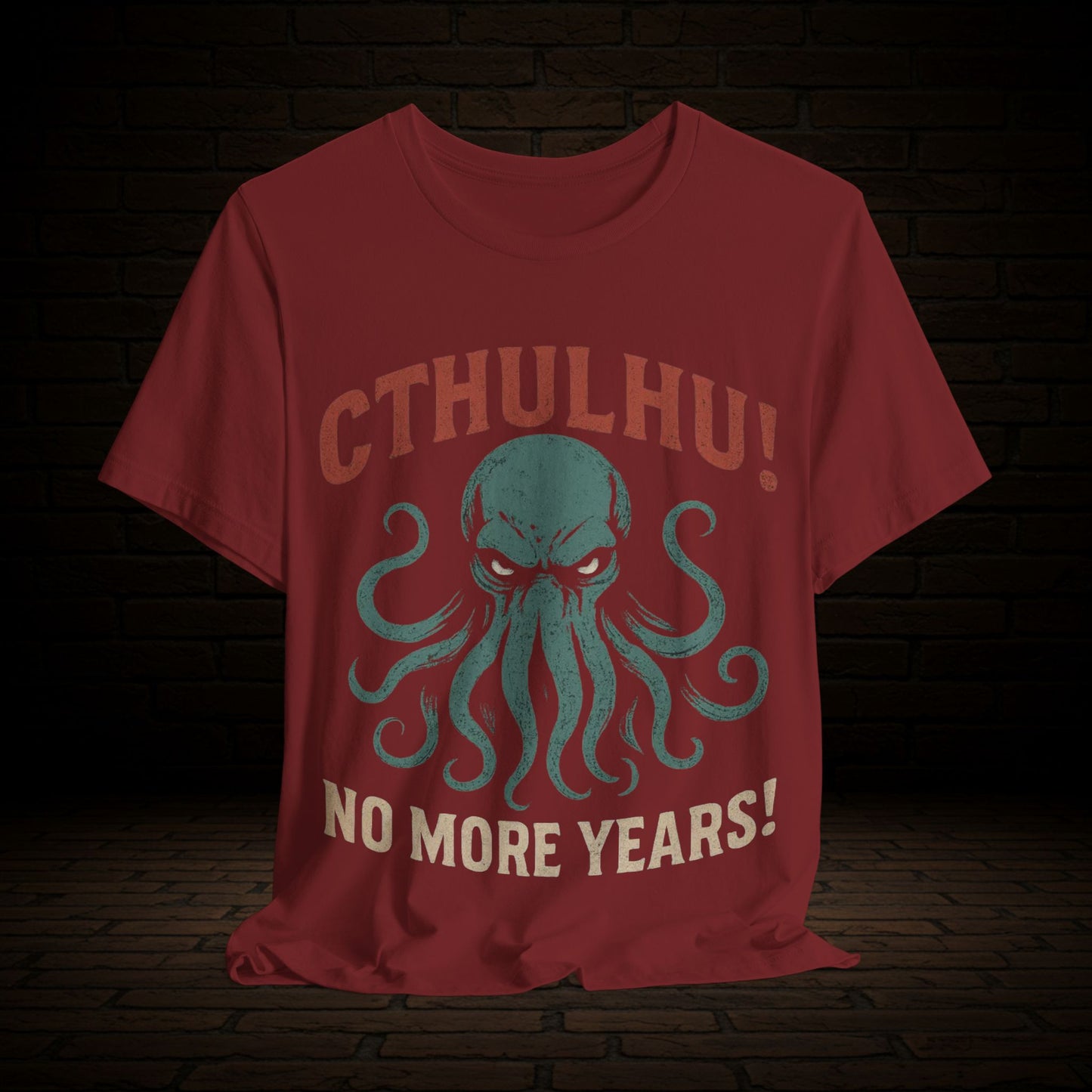 Cthulhu - No More Years - Graphic Tee, Witness The Warning Unisex T-Shirt