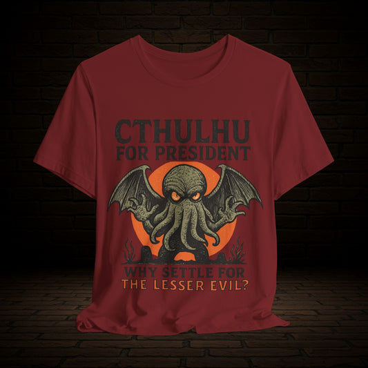 Cthulhu For President Graphic Tee, Witness The Warning Unisex T-Shirt