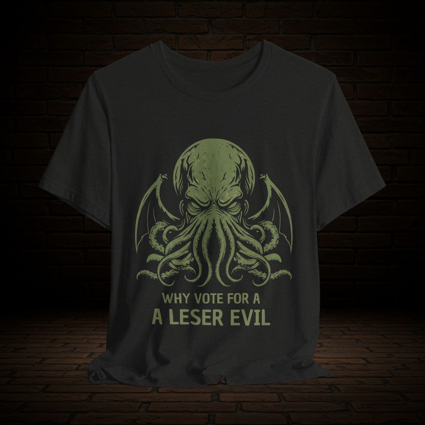 Cthulhu Graphic Tee, Lovecraft Unisex T-Shirt - Why Vote For The Lesser Evil