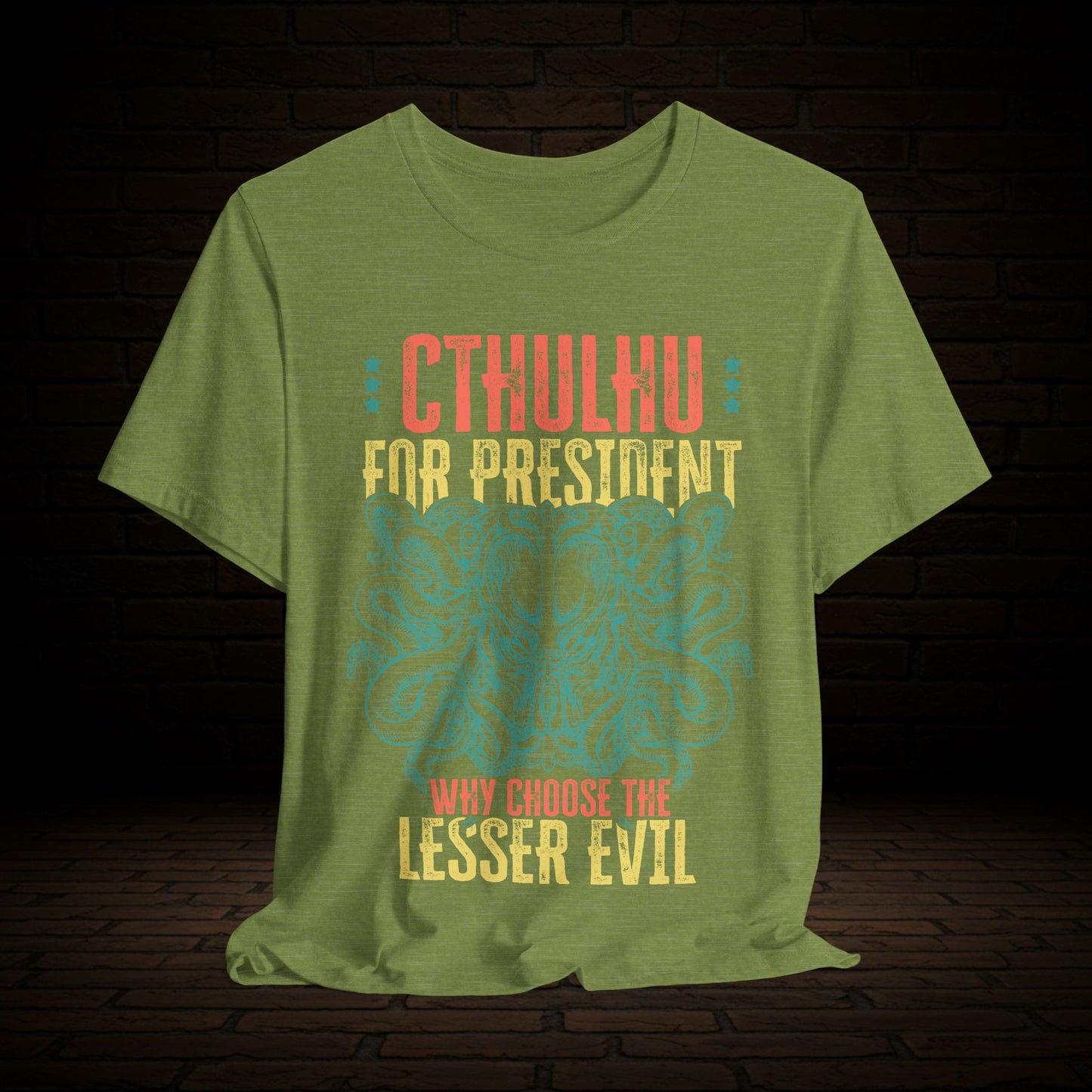 Cthulhu For President Graphic Tee, Witness The Warning Unisex T-Shirt