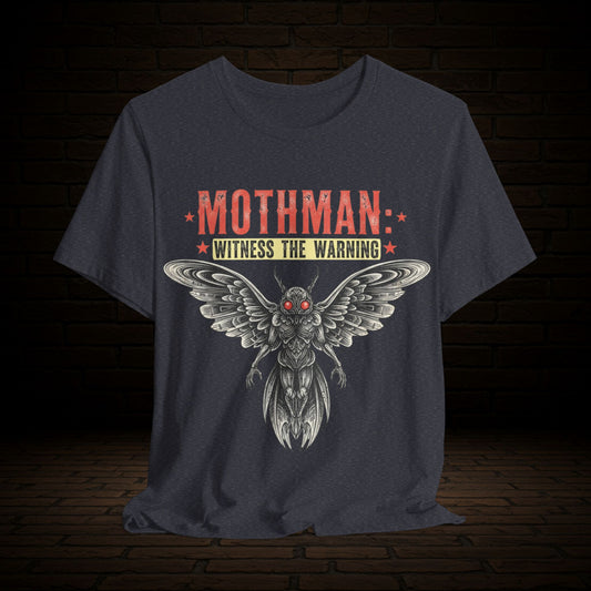Mothman Graphic Tee, Witness The Warning Unisex T-Shirt